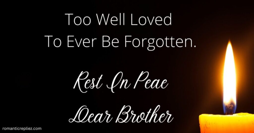 tribute-to-brother-who-passed-away-quotes