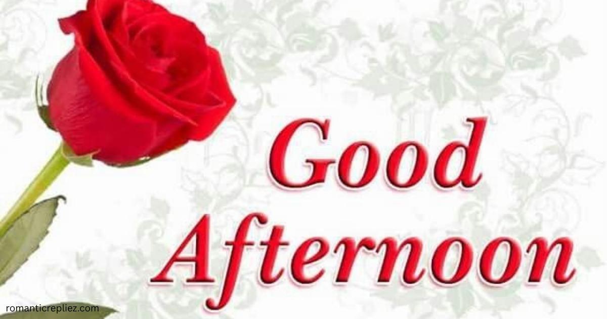 Red rose with a "Good Afternoon" greeting on a floral background.