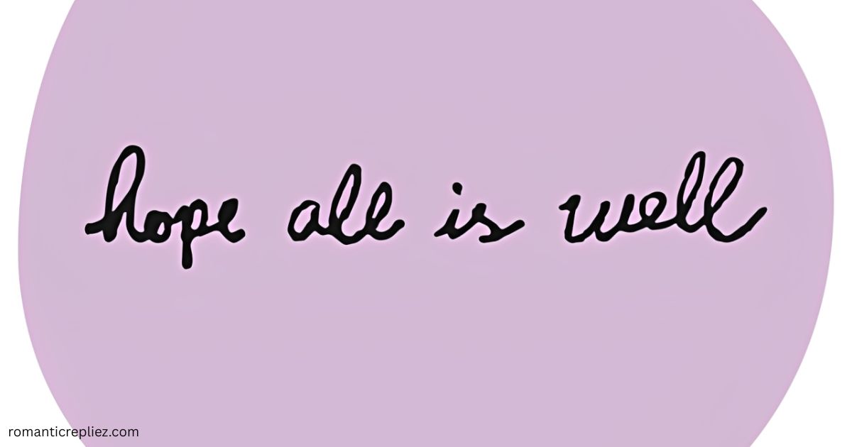 Handwritten “hope all is well” on a soft lavender background.