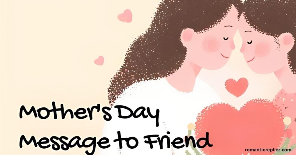 mothers-day-captions-for-a-friend