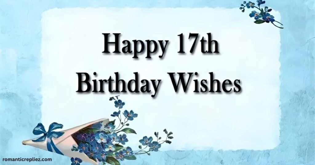 short-and-simple-17th-birthday-wishes