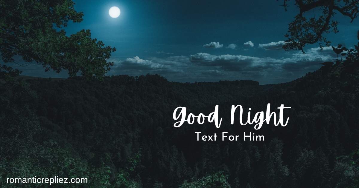 Moonlit forest with "Good Night Text For Him" overlay.